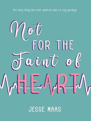 cover image of Not for the Faint of Heart